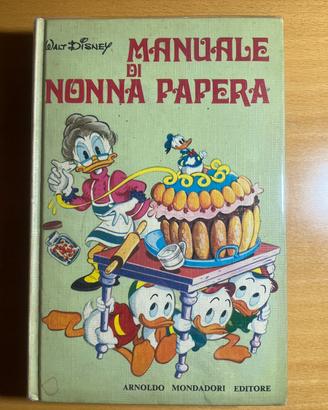 Disney Manuale di Nonna Papera