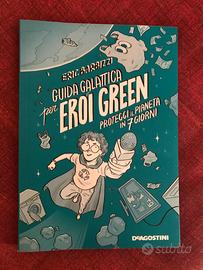 Guida galattica per eroi green Eric Barbizzi