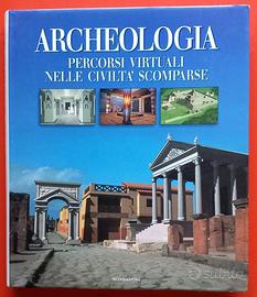 ARCHEOLOGIA PERCORSI VIRTUALI NELLE CIVILTA' SCOMP