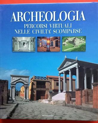 ARCHEOLOGIA PERCORSI VIRTUALI NELLE CIVILTA' SCOMP