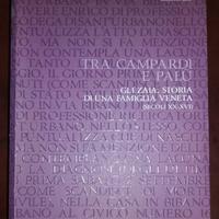 Tra Campardi e Palù. Gli Zaia