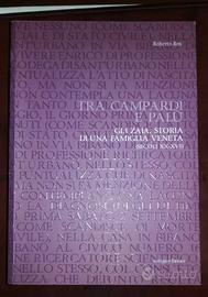 Tra Campardi e Palù. Gli Zaia