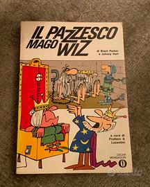 Il Pazzesco Mago Wiz Parker e Hart Oscar Mondadori