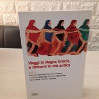 Viaggi in Magna Grecia e dintorni in eta' antica