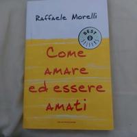 Come amare ed essere amati