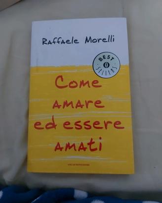 Come amare ed essere amati