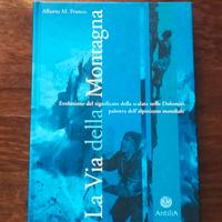 La via della montagna di Alberto M.Franco