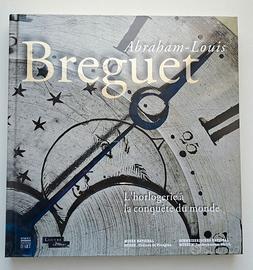 Breguet L'horlogerie A La Conquete du Monde Libro