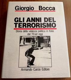 GLI ANNI DEL TERRORISMO - Giorgio Bocca - Curcio