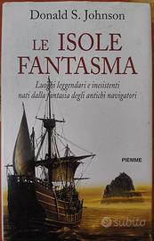 Donald S. Johnson - Le Isole Fantasma - Piemme