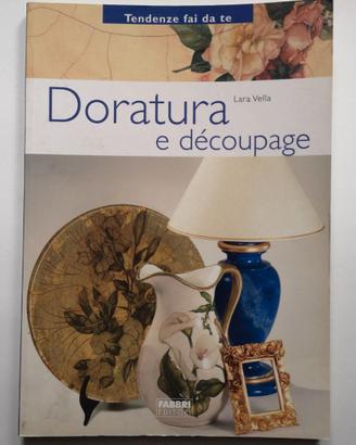 Manuale di doratura e decoupage