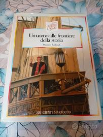 Un uomo alle frontiere della storia 