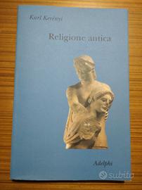 Karl kerenyi religione antica Adelphi