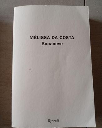 Bucaneve - Mélissa da Costa