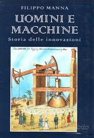 Uomini e macchine - Filippo Manna