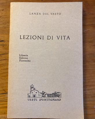 Lezioni di vita, Lanza Del Vasto