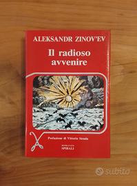 Aleksandr Zinov'ev, Il Radioso Avvenire