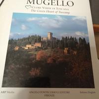 "Mugello -cuore verde di Toscana" Antonio Barletti