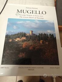"Mugello -cuore verde di Toscana" Antonio Barletti