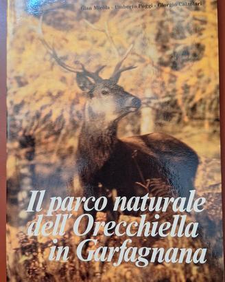libro il parco naturale dell'orecchiella in garfa