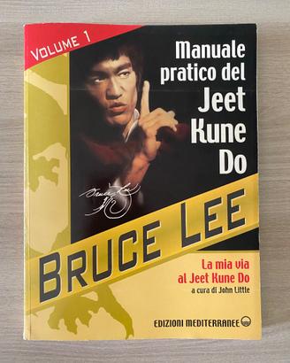Manuale pratico del Jeet Kune Do Bruce Lee