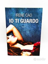 Io ti Guardo - Irene Cao