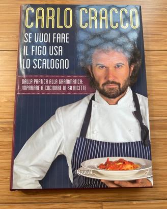 Carlo Cracco. Se vuoi fare il figo usa lo scalogno
