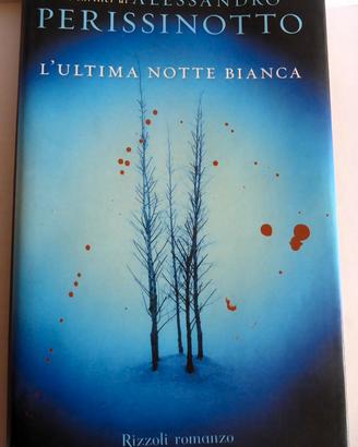 L'ultima notte bianca - Alessandro Perissinotto
