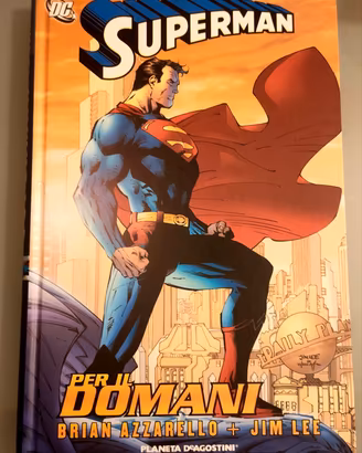 Superman per il Domani ed. Planeta Deagostini 