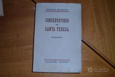 Romano Bilenchi, "Conservatorio di Santa Teresa"