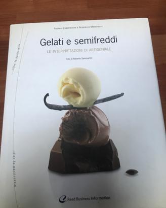Gelati e semifreddi -  Zampieron, Filippo; Maronat