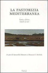 La pastorizia nel Mediterraneo - Mattone Simbula