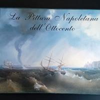 La pittura napoletana dell'Ottocento.