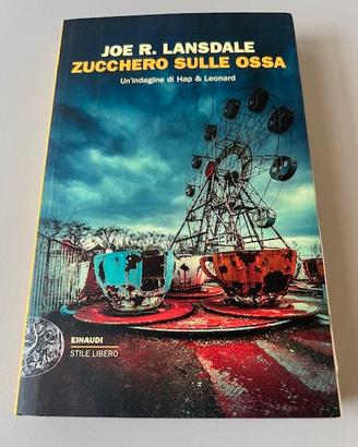 Libro Lansdale Zucchero sulle ossa Nuovo