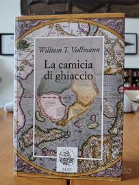La camicia di ghiaccio - William T. Wollmann 2007