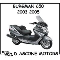 MOTORE SUZUKI BURGMAN 650 2003 2005