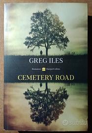 Cemetery Road - Romanzo - Greg Iles 