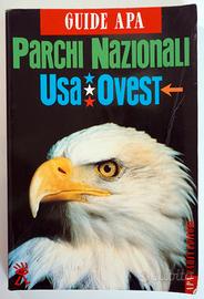 Parchi Nazionali USA Ovest - Guida APA 1996