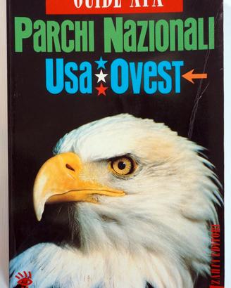 Parchi Nazionali USA Ovest - Guida APA 1996