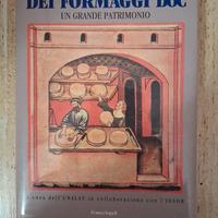 L' Italia dei formaggi DOC. Un grande patrimonio
