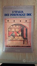 L' Italia dei formaggi DOC. Un grande patrimonio
