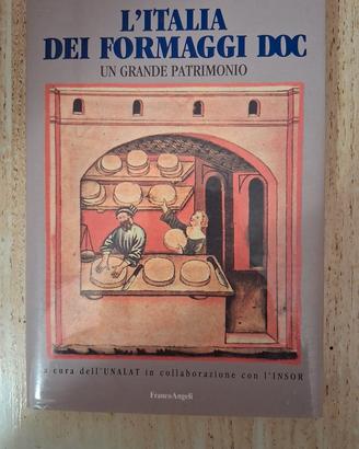 L' Italia dei formaggi DOC. Un grande patrimonio
