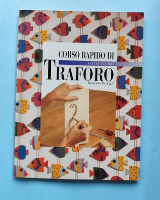 Libro Corso rapido di traforo