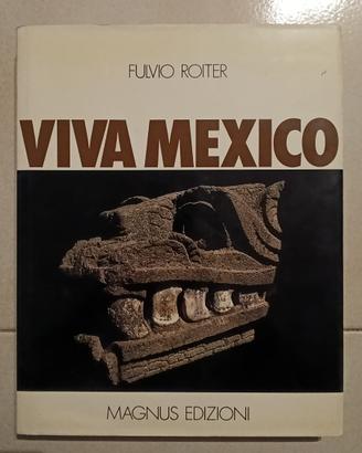 Fulvio Roiter VIVA MEXICO