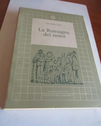 T. Dalla Valle - LA ROMAGNA DEI NOMI