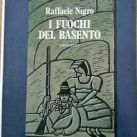 Raffaele Nigro - I fuochi del Basento