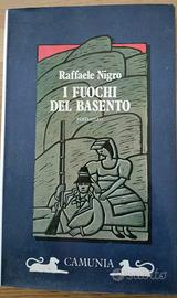 Raffaele Nigro - I fuochi del Basento