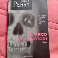 Anne Perry, L'arco dei traditori 