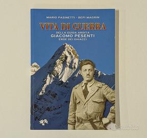 Vita di Guerra della Guida Ardita Giacomo Pesenti