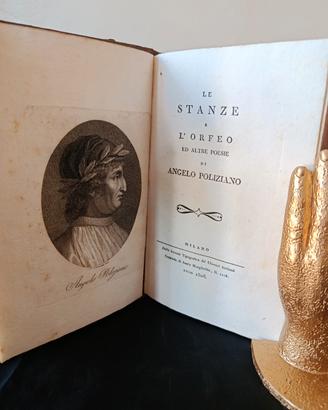 Poliziano - Le Stanze e l’Orfeo (1808) Classici It